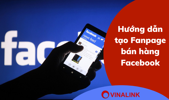 Tự học cách bán hàng online trên Facebook hiệu quả nhất