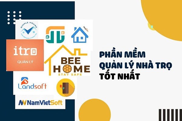 Những phần mềm quản lý nhà trọ tốt nhất cho khách hàng