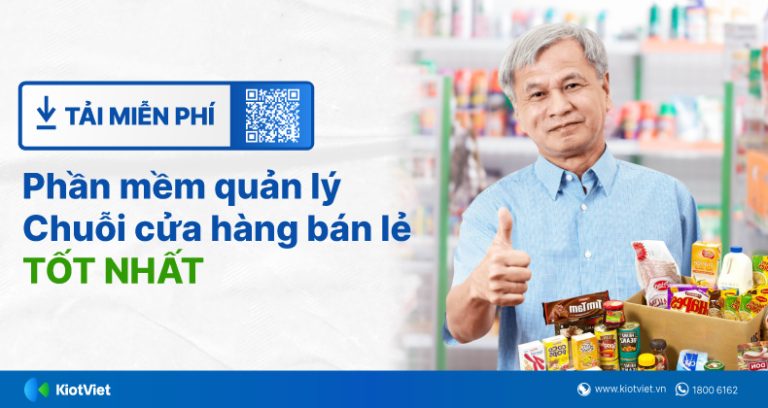 Tải miễn phí phần mềm quản lý chuỗi cửa hàng bán lẻ tốt nhất