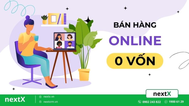Gợi ý 7 ý tưởng bán hàng online không cần vốn cho người “rảnh rỗi”