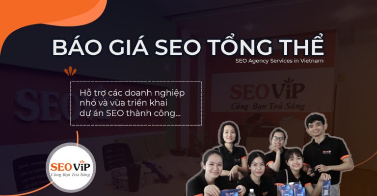 BẢNG GIÁ SEO tổng thể Website từ khoá CAM KẾT Chi Tiết 2024