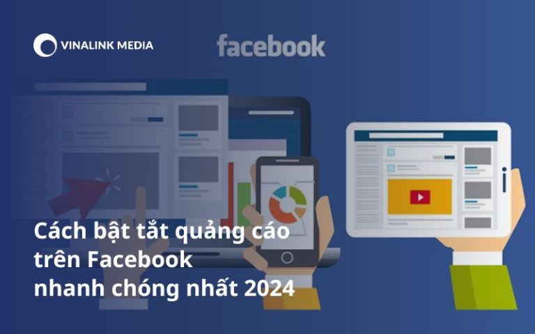Cách tắt quảng cáo Facebook nhanh chóng nhất 2024