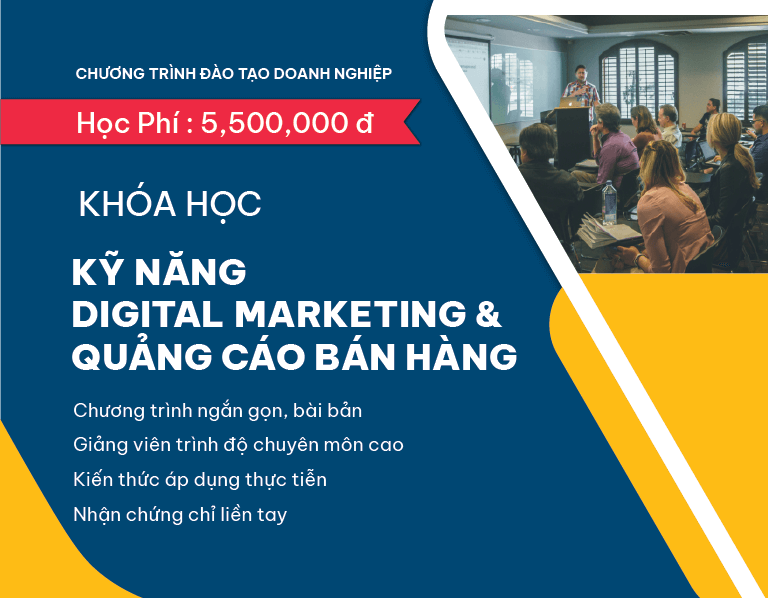 Kỹ năng Digital marketing và Quảng cáo bán hàng - Trung tâm đào ...