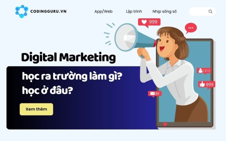 Học Digital Marketing Ra Làm Gì? Lộ Trình Từ A-Z Về Ngành