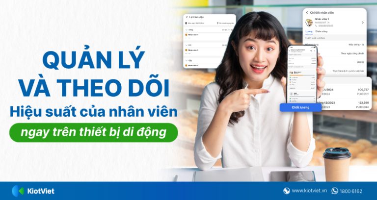 Quản lý và theo dõi hiệu suất của nhân viên ngay trên thiết bị di ...