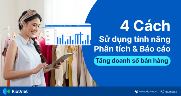 4 Cách sử dụng tính năng phân tích và báo cáo trên phần mềm quản ...
