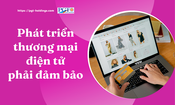 Phát triển thương mại điện tử phải đảm bảo an toàn - DNTT online
