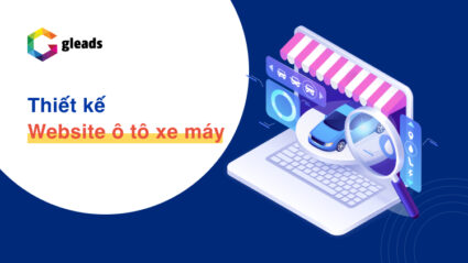 Thiết kế website ô tô xe máy cho thuê, cung cấp xe cũ xe mới | Gleads