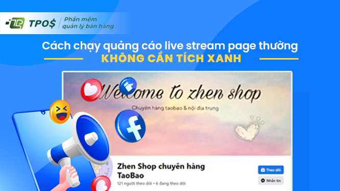 Tiết lộ cách chạy quảng cáo livestream Facebook chi tiết 2022