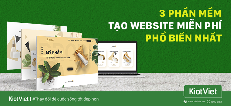 3 Phần mềm tạo Website bán hàng miễn phí phổ biến nhất