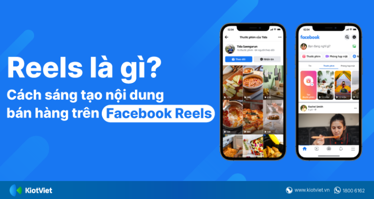 Reels là gì? Cách để quảng cáo bán hàng trên Facebook Reels