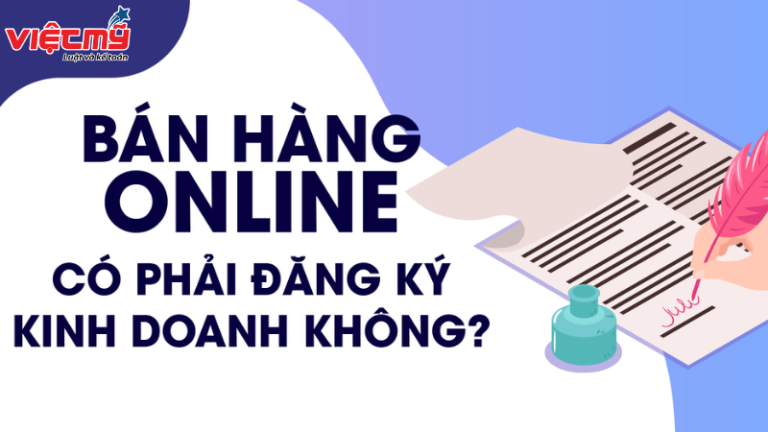 Kinh doanh online kê khai thuế như thế nào cho chính xác?