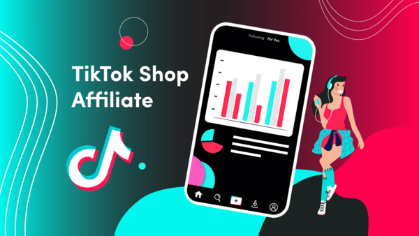Cách làm Affiliate trên TikTok Shop cho người mới bắt đầu