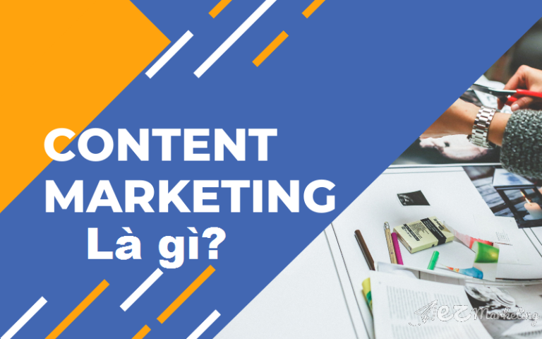 Content Marketing là gì? 9 Bí quyết nâng cao chất lượng content ...