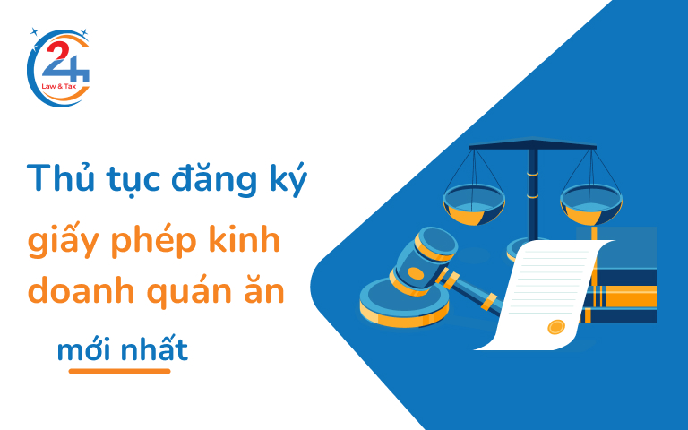 Thủ tục xin giấy phép kinh doanh quán ăn, nhà hàng | Dịch Vụ Thuế 24h