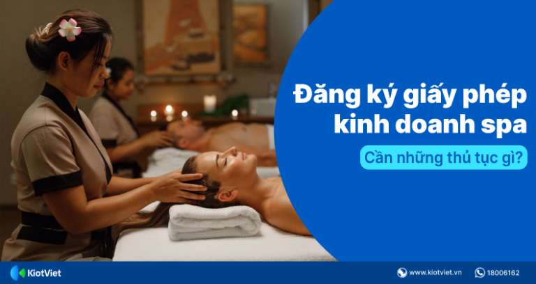 Thủ tục đăng ký giấy phép kinh doanh spa chăm sóc sắc đẹp cập nhật ...