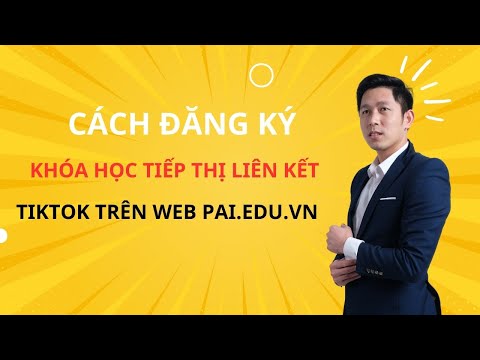 Cách Đăng Ký Khóa Học Tiếp Thị Liên Kết Trên TikTok - YouTube
