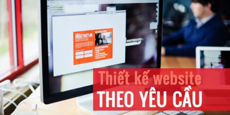 Những lợi ích từ thiết kế website theo yêu cầu mà bạn cần phải biết