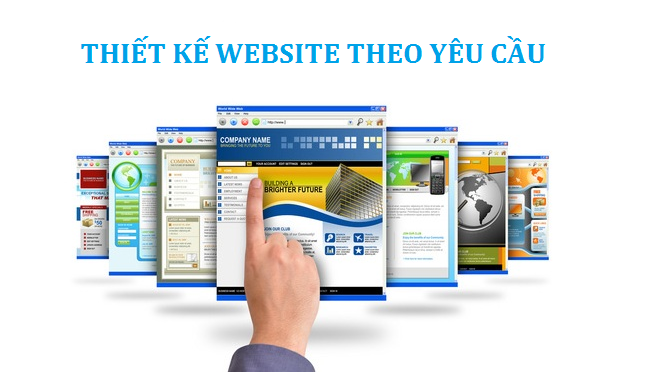 Thiết Kế Website Theo Yêu Cầu | Nhanh, Chuyên nghiệp, Giá rẻ