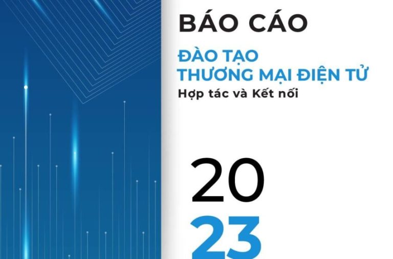 Báo cáo Đào tạo Thương mại điện tử Việt Nam 2023 - VECOMNET